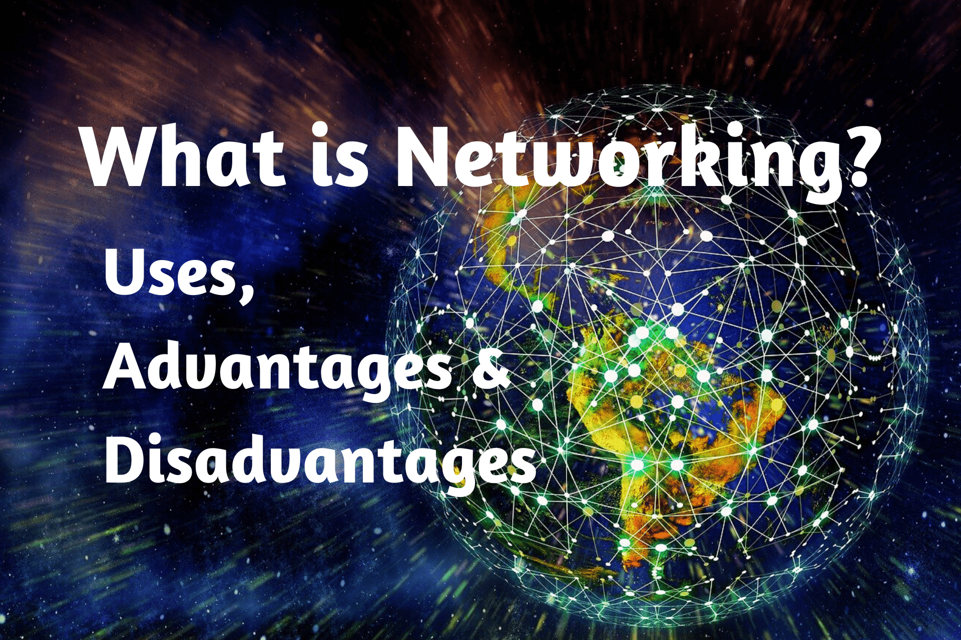 What is Networking Uses of Networking Advantages & Disadvantages, zareenacademy.com