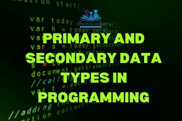 Primary and Secondary Data types in Programming