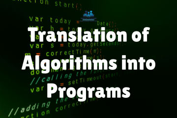 Translation of Algorithms into Programs